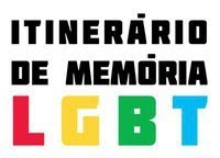 Itiner�rio de Mem�ria LGBT Dia Internacional dos Direitos Humanos