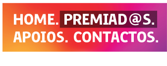 Home | Premiad@s | Apoios | Contactos 